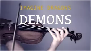 Imagine Dragons - Demons for violin and piano (COVER)