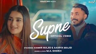 SUPNE: AAMIR MAJID & AAIRYA MAJID | M.A. Sheikh | Estaque G | New Punjabi Song 2023 | Punjabi Songs