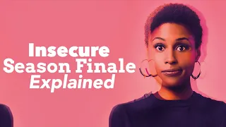 Insecure Season 4 Finale Ending Explained