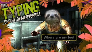 SLOTH TEACHES TYPING // The Typing Of The Dead: Overkill