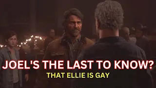 When Does Joel Find Out Ellie Is Gay?  | The Last of Us Part 2