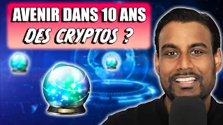 Les CRYPTOS ont-elles un avenir dans 10 ans ? (Bitcoin, Ethereum..)