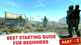 Best Starting Guide - Part 2 |  Skyrim Anniversary Edition 2024 | Every Detail, Tips, Tricks & MORE