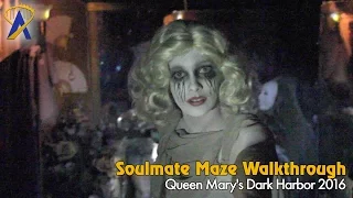 Soulmate - Full Maze at Queen Mary Dark Harbor 2016