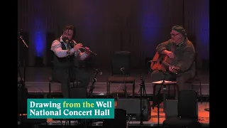 Barry Kerr, Steve Cooney | Drawing from the Well National Concert Hall