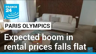 Paris landlords left disappointed as Olympics rental boom falls flat • FRANCE 24 English