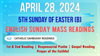 28 April 2024 English Sunday Mass Readings | 5th Sunday of Easter (B)