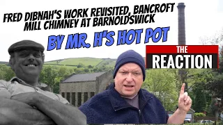 American Reacts to Fred Dibnah's work revisited, Bancroft Mill chimney at Barnoldswick @MrHsHotPot