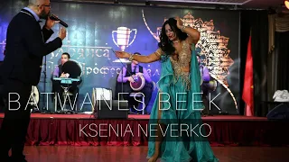 Batwanes beek - Ksenia Neverko with Oriental band orchestra #bellydance #восточныетанцы #танецживота