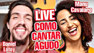 COMO CANTAR AGUDOS | AULA DE CANTO AO VIVO COM MANU CAVALARO