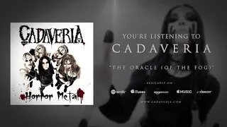 CADAVERIA - The Oracle (of the Fog) [Official Audio]