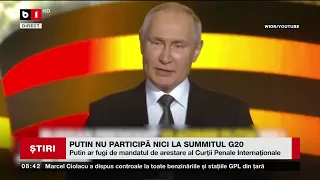 PUTIN NU PARTICIPĂ NICI LA SUMMITUL G20_Știri B1_29 aug 2023