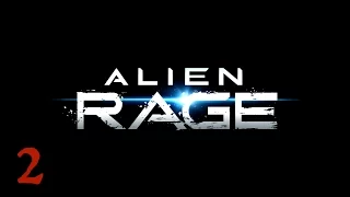 Alien Rage: Getting the Hang of It - Part 2