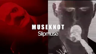 Museknot/Slipmuse - Muse being inspired by Slipknot and vice versa
