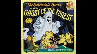 The Berenstain Bears and the Ghost of the Forest - Read Aloud