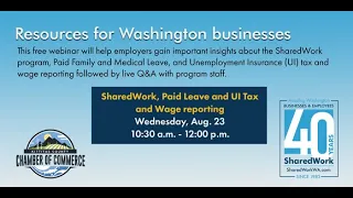 SharedWork, Paid Family Medical Leave, Unemployment Tax and Wage Reporting Webinar