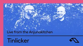 Tinlicker: Live from the Anjunakitchen
