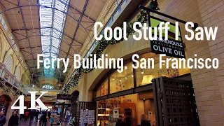 Shopping at Ferry Building, San Francisco 4K