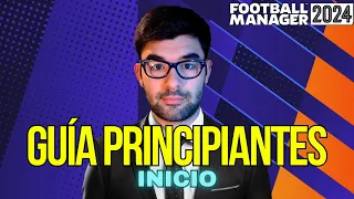 Conviertete en un experto en Football Manager 2024: Guía para principiantes en Español