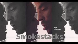 Rio & Beth - Smokestacks (2x09)