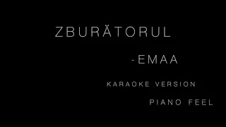 EMAA - Zburătorul (KARAOKE)