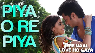 Piya O Re Piya Song/Tere Naal  Love Ho Gaya/Riteish Deshmukh & Genelia/Atif Aslam& Shreya Ghoshal.