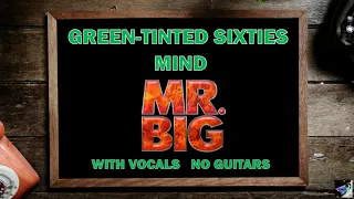 MR. BIG Green Tinted Sixties Mind Backing Track for Guitar with Vocals