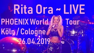 Rita Ora LIVE @ Phoenix World Tour - Full Set - Köln, 26.04.2019
