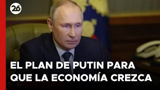 El plan de Putin para que la economía rusa siga creciendo pese a la guerra