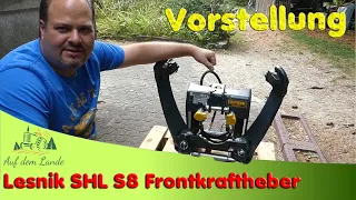 Lesnik SHL S8  💪 Fronthydraulik 👉 Frontkraftheber 👉 Vorstellung 💪S&T Forstservice