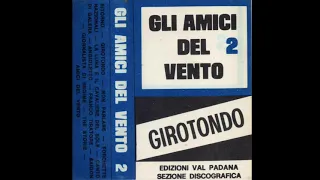 AMICI DEL VENTO - Girotondo (1978)