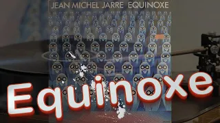 Jean Michel Jarre - "Equinoxe" 1978 a Brinkmann/ Technics/ Hana vinyl recording
