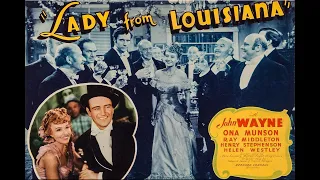 Lady From Louisiana with John Wayne 1941 - 1080p HD Film