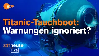 Tauchboot "Titan": Was die U-Boot-Expedition so riskant macht | ZDFheute live