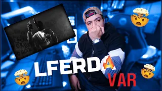 LFERDA - VAR ( REACTION ) [Hors album]