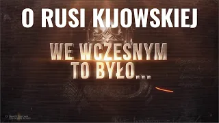 Q&A o Rusi Kijowskiej (29.07.2021) - Dariusz Dąbrowski | We wczesnym to było...