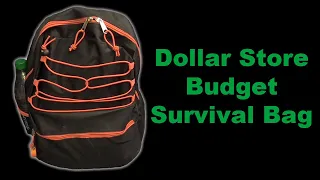 Budget Survival - Building a Dollar Store Survival Bag