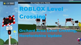 ROBLOX Orchard Area Level Crossing, Herefordshire Update