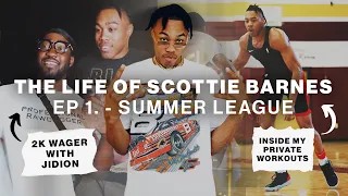 The Life of Scottie Barnes - EP. 1 - Summer League Edition