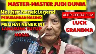 Nenek Si Master Judi|Perusahaan Judi Dunia Takut Melihat si Nenek|Alur Cerita FILM #LuckyGrandma