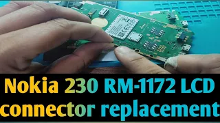 Nokia 230 RM-1172 LCD connector replacement/Nokia 230 LCD Jack connector replacement