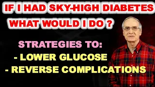 If I Had Sky-High Diabetes - What Would I Do?