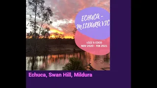 CARAVANNING VICTORIA: Echuca, Swan Hill, Mildura VIC