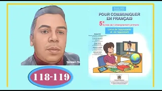 pour communiquer en français 5 aep page 118 et 119 école chadli