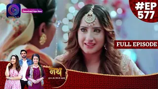 Nath Krishna Aur Gauri Ki Kahani | 1 june  2023 Full Episode 577 | Dangal TV