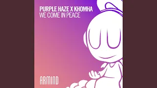 We Come In Peace (Extended Mix)