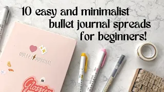 10 Minimalist Bullet Journal Spread Ideas For Beginners | Helpful Tips For Starting Out