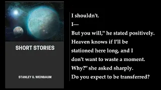 Short Stories (2/2) ✨ By Stanley G. Weinbaum. FULL Audiobook