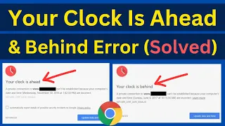 How To Fix Your Clock Is Ahead | Fix Your Clock Is Behind | Google Chrome Date & Time Are Incorrect