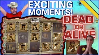 EXCITING MOMENTS on Dead or Alive slot!